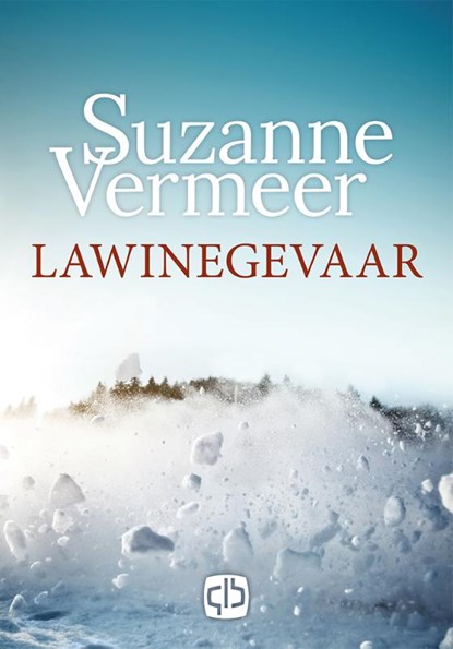 Lawinegevaar, Suzanne Vermeer - Gebonden - 9789036433860