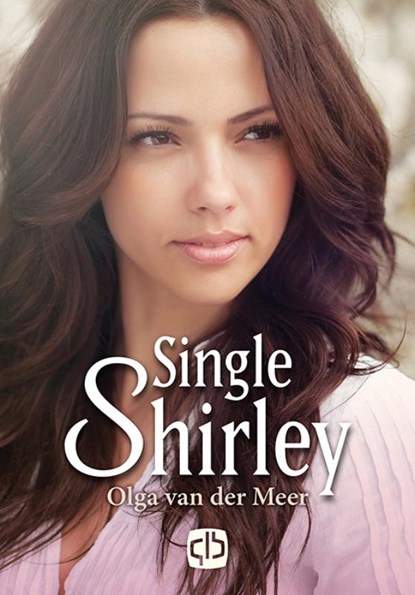 Single Shirley, Olga van der Meer - Gebonden - 9789036434089