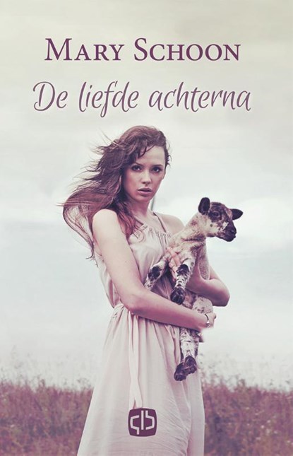 De liefde achterna, Mary Schoon - Gebonden - 9789036434300