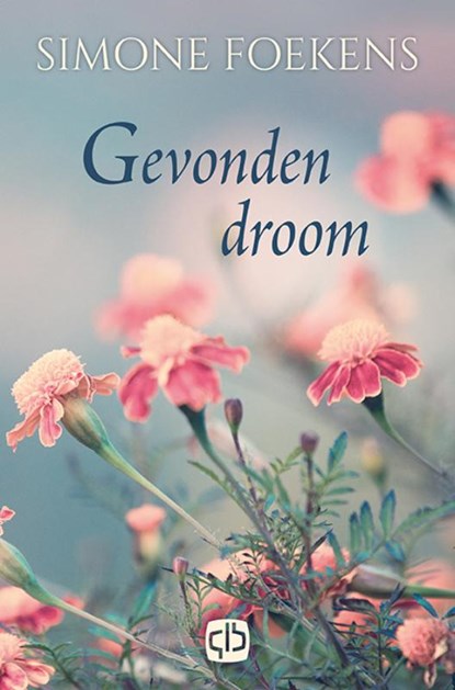 Gevonden droom, Simone Foekens - Gebonden - 9789036434461