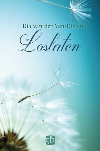 Loslaten, Ria van der Ven-Rijken - Gebonden - 9789036434508