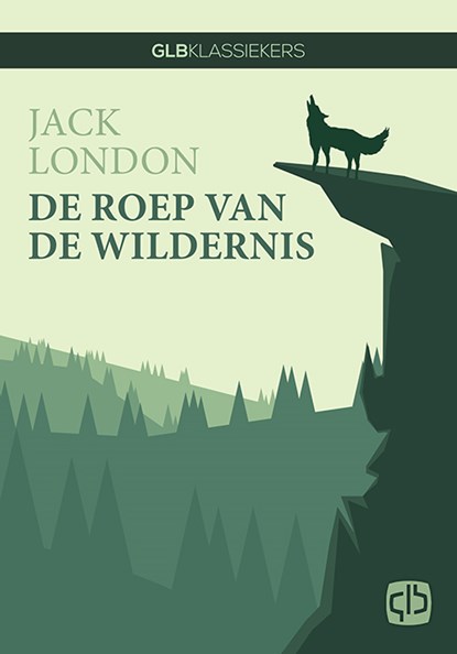 De roep van de wildernis, Jack London - Gebonden - 9789036434614