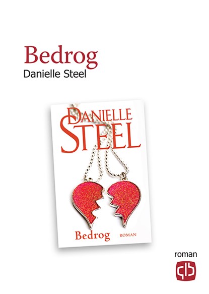 Bedrog, Danielle Steel - Gebonden - 9789036434836