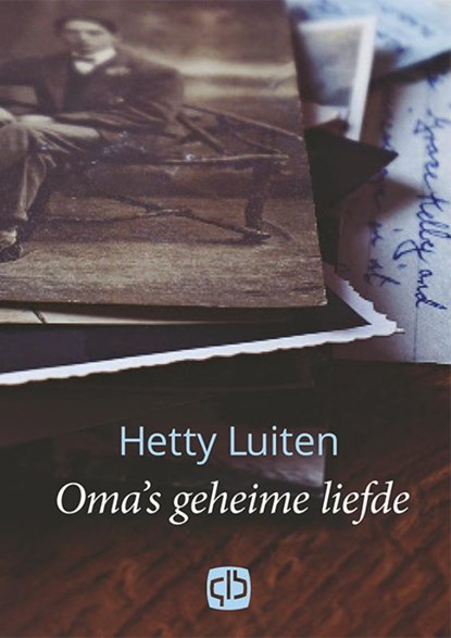 Oma's geheime liefde, Hetty Luiten - Gebonden - 9789036434980