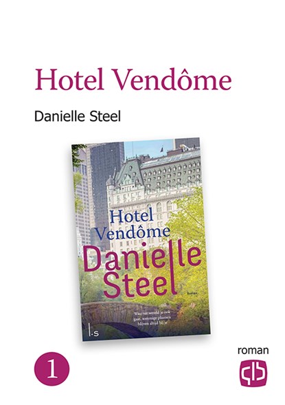 Hotel Vendôme, Danielle Steel - Gebonden - 9789036435321