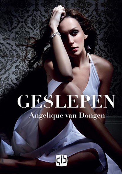 Geslepen, Angelique van Dongen - Gebonden - 9789036435338