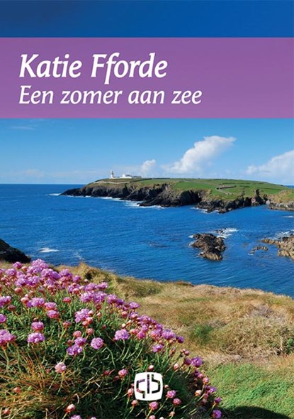 Een zomer aan zee, Katie Fforde - Gebonden - 9789036435406