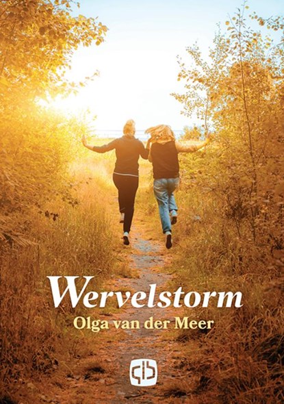 Wervelstorm, Olga van der Meer - Gebonden - 9789036435796