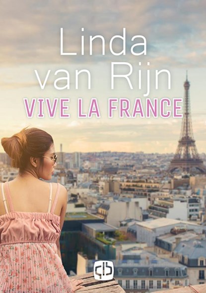 Vive La France, Linda van Rijn - Gebonden - 9789036435918