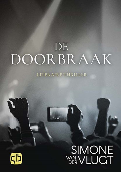 De doorbraak, Simone van der Vlugt - Gebonden - 9789036435956