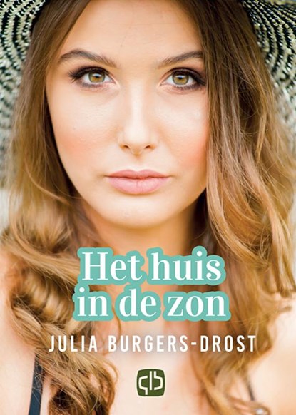 Het huis in de zon, Julia Burgers-Drost - Gebonden - 9789036436021