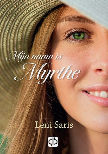 Mijn naam is Myrthe, Leni Saris - Gebonden - 9789036436205