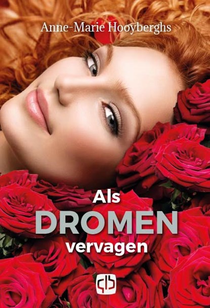 Als dromen vervagen, Anne-Marie Hooyberghs - Gebonden - 9789036436809