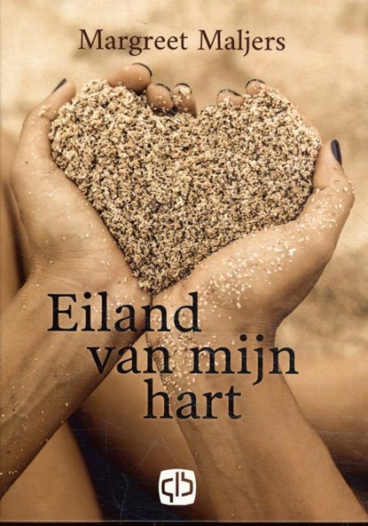Eiland van mijn hart, Margreet Maljers - Gebonden - 9789036436816
