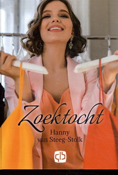 Zoektocht, Hanny van Steeg-Stolk - Gebonden - 9789036436854