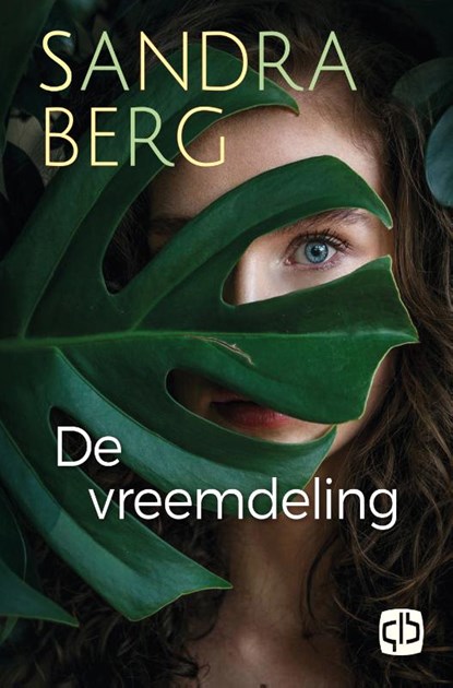 De vreemdeling, Sandra Berg - Gebonden - 9789036437059