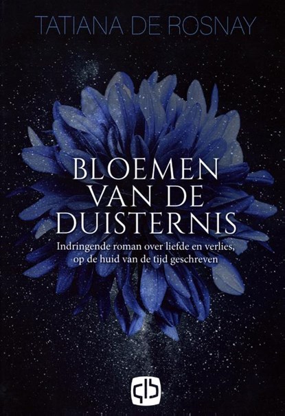 Bloemen van de duisternis, Tatiana de Rosnay - Gebonden - 9789036437134