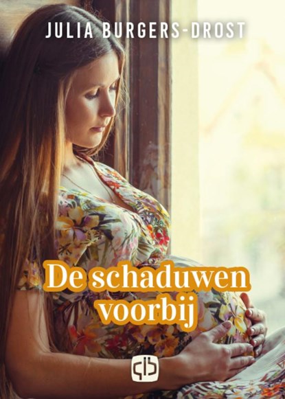 De schaduwen voorbij, Julia Burgers-Drost - Gebonden - 9789036437271