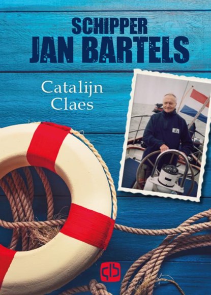 Schipper Jan Bartels, Catalijn Claes - Gebonden - 9789036437394