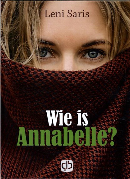 Wie is Annabelle?, Leni Saris - Gebonden - 9789036437417