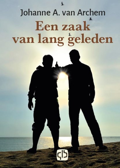 Een zaak van lang geleden, Johanne A. van Archem - Gebonden - 9789036437530