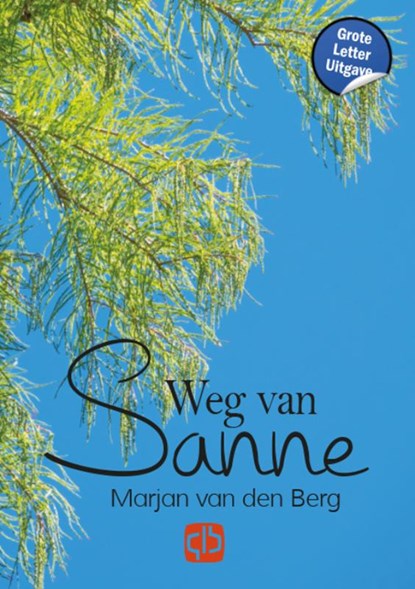 Weg van Sanne, Marjan van den Berg - Gebonden - 9789036437868