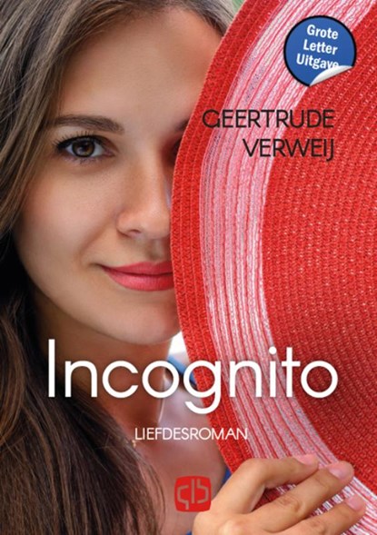 Incognito, Geertrude Verweij - Gebonden - 9789036437905