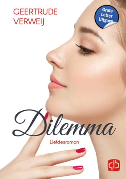 Dilemma, Geertrude Verweij - Gebonden - 9789036437967