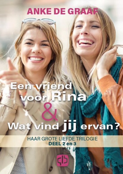 Een vriend voor Rina/Wat vind jij ervan?, Anke de Graaf - Gebonden - 9789036438124