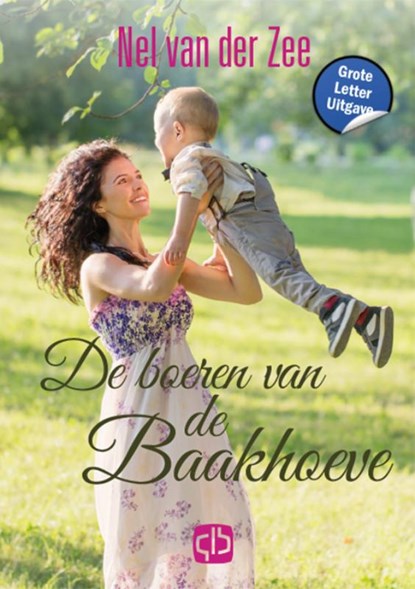 De boeren van de Baakhoeve, Nel van der Zee - Gebonden - 9789036438322