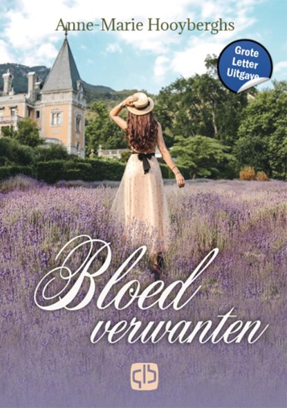 Bloedverwanten, Anne-Marie Hooyberghs - Gebonden - 9789036438353