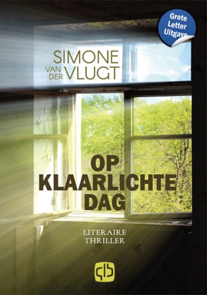 Op klaarlichte dag, Simone Van Der Vlugt van der Vlugt - Gebonden - 9789036438421