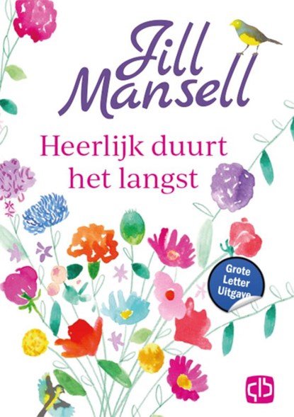 Heerlijk duurt het langst, Jill Mansell - Gebonden - 9789036438889