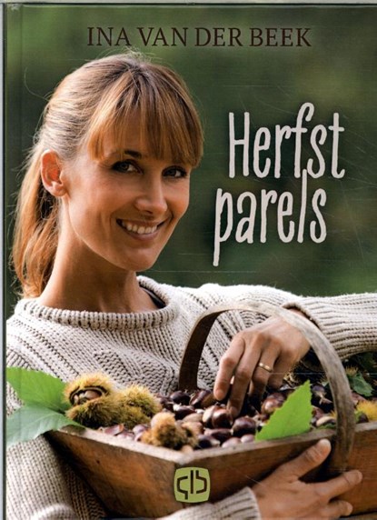 Herfstparels, Ina van der Beek - Gebonden - 9789036438971