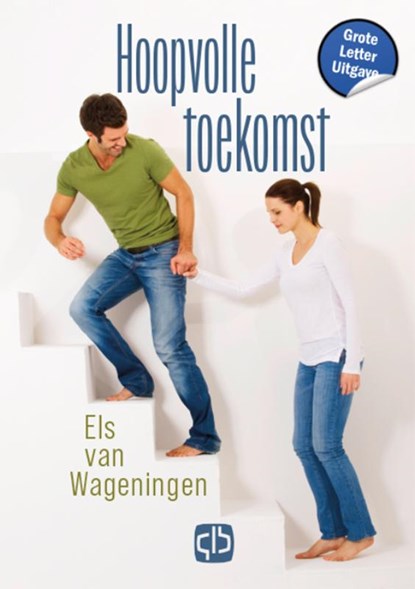 Hoopvolle toekomst, Els van Wageningen - Gebonden - 9789036439220