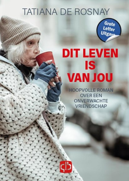 Dit leven is van jou, Tatiana de Rosnay - Gebonden - 9789036439398