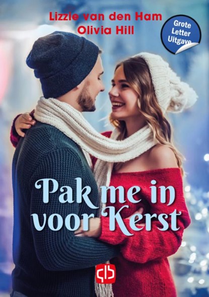 Pak me in voor Kerst, Lizzie van den Ham ; Olivia Hill - Gebonden - 9789036440189