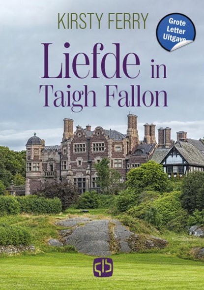 Liefde in Taigh Fallon, Kirsty Ferry - Gebonden - 9789036440301