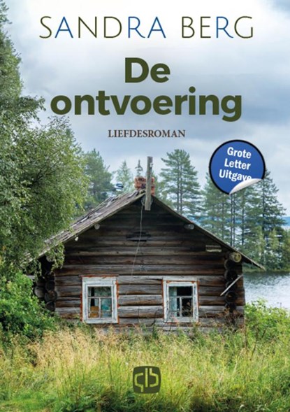 De ontvoering, Sandra Berg - Gebonden - 9789036440356