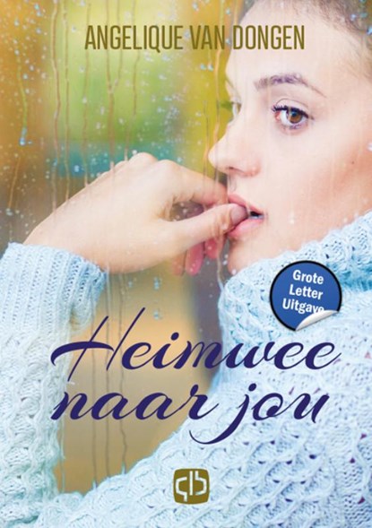 Heimwee naar jou, Angelique van Dongen - Gebonden - 9789036440363