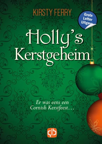 Holly's Kerstgeheim, Kirsty Ferry - Gebonden - 9789036440561