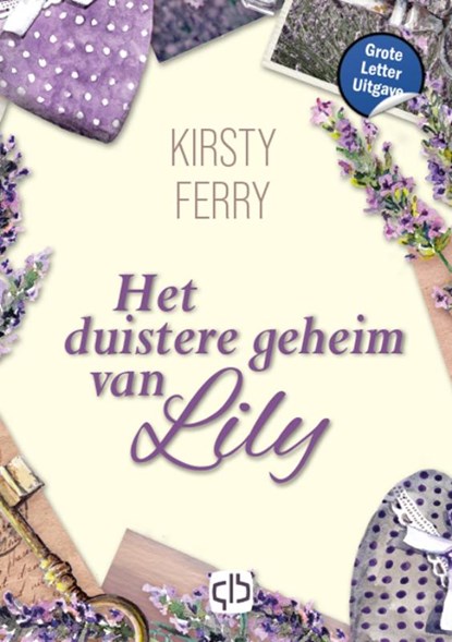 Het duistere geheim van Lily, Kirsty Ferry - Gebonden - 9789036440578