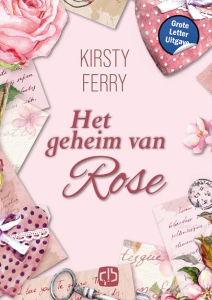 Het geheim van Rose, Kirsty Ferry - Gebonden - 9789036440585