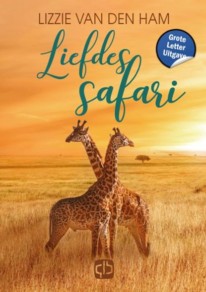 Liefdessafari, Lizzie van den Ham - Gebonden - 9789036440608
