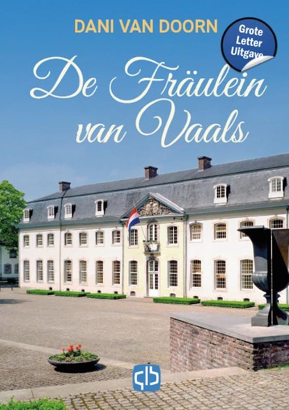 De Fräulein van Vaals, Dani van Doorn - Gebonden - 9789036440622