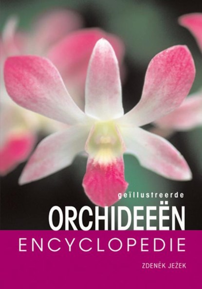 Geillustreerde orchideeen encyclopedie, Zdenek Jezek - Gebonden - 9789036615662