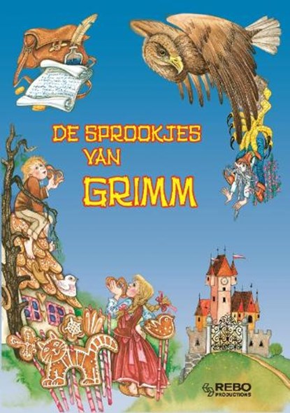 De sprookjes van de Gebroeders Grimm, Grimm - Gebonden - 9789036625845
