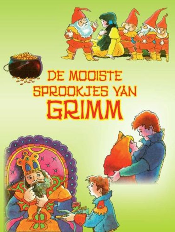 De mooiste sprookjes van Grimm