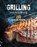 Grilling indoors & out - 200 recepten, Rachel Lane - Gebonden - 9789036634762