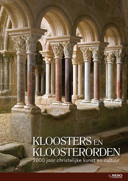 Kloosters en kloosterorden, Kristina Krüger - Gebonden - 9789036636094